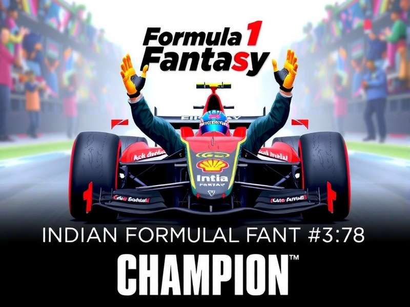 Indian Formula 1 Fantasy Champion Indian Formula 1 Fantasy Champion